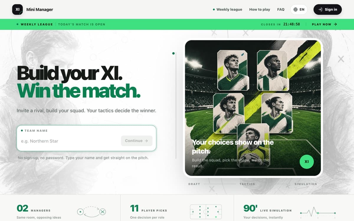 Mini Manager homepage with the headline “Build your XI. Win the match.”